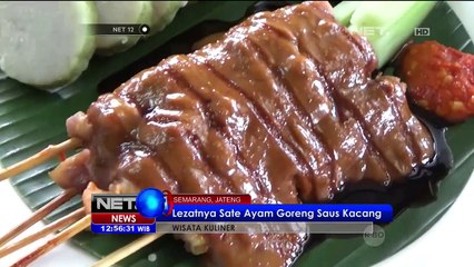 Lezatnya Sate Ayam Goreng Saus Kacang - NET 12