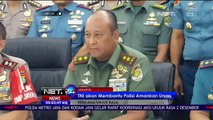 TNI Siap Membantu Polisi Amankan Aksi Unjuk Rasa - NET24