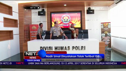 Nadir Umar Dinyatakan Tidak Terlibat ISIS - NET16