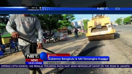 Daftar Nama Tersangka Kasus Korupsi di Bengkulu - Net 16