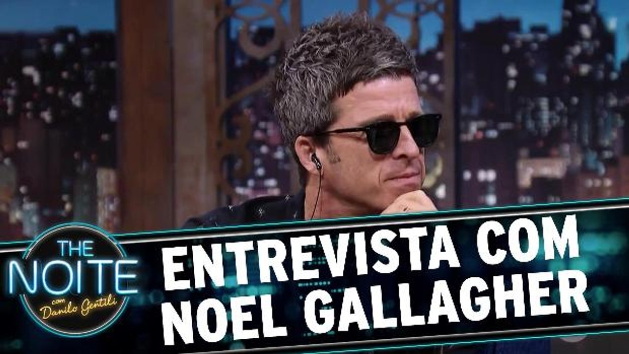 Entrevista com Noel Gallagher