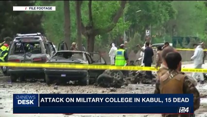 i24NEWS DESK | Attack on military college in Kabul, 15 dead | Saturday, October 21st 2017