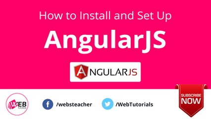 How to Install and Set Up AngularJS
