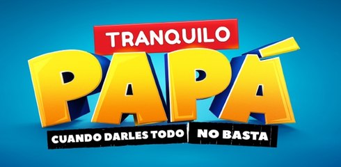 Tranquilo papá Capitulo 134