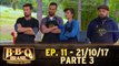 Ep 11 - BBQ Brasil - Parte 3 - 21.10.17