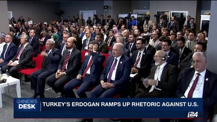i24NEWS DESK | Turkey's Erdogan ramps up rhetoric against U.S. | Saturday, October 21st 2017