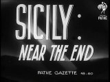 Sicily - Nearing The End (1943)