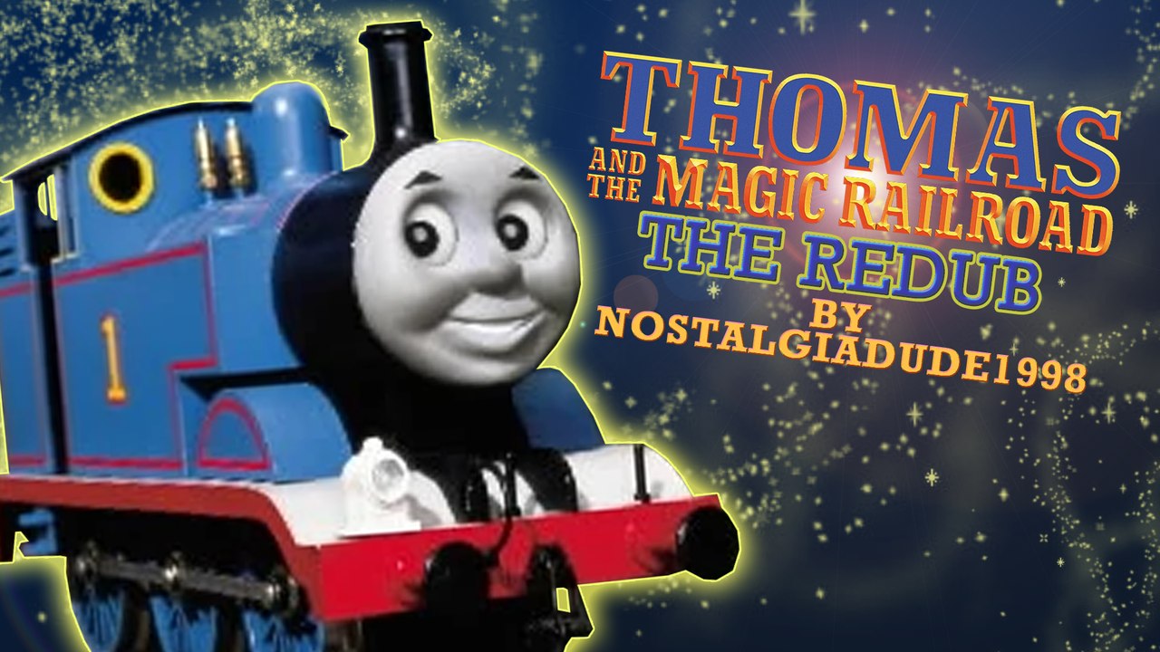 Thomas And The Magic Railroad (REDUB!)