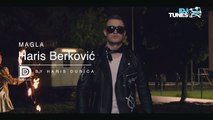 HARIS BERKOVIC - MAGLA (OFFICIAL VIDEO)