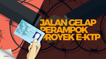 Perjalanan Gelap Perampok Uang Proyek e-KTP
