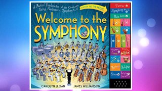 Download PDF Welcome to the Symphony: A Musical Exploration of the Orchestra Using Beethoven's Symphony No. 5 FREE