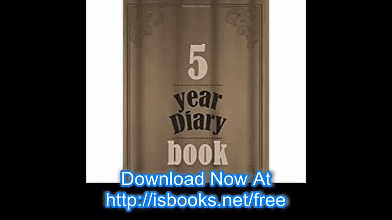 5 Year Diary Book 5 Years Of Memories, Blank Date No Month, 6 x 9, 365 Lined Pages