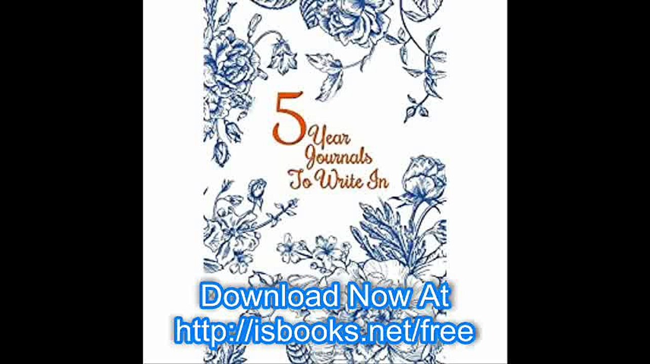 5 Year Journals To Write In 5 Years Of Memories, Blank Date No Month, 6 x 9, 365 Lined Pages