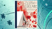 Download PDF Cloth Lullaby: The Woven Life of Louise Bourgeois FREE