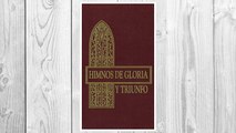 Download PDF Himnos de Gloria y Triunfo. FREE