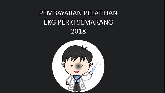 0817-0825-883 Pembayaran Pelatihan EKG PERKI SEMARANG 2018
