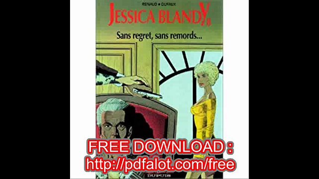 Jessica Blandy, tome 8 Sans regret, sans remords...