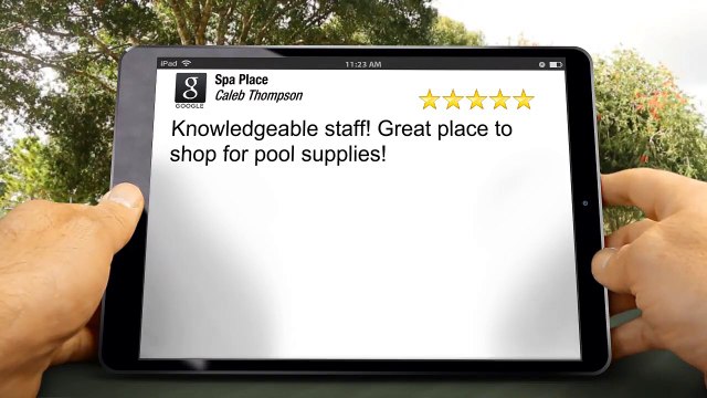 Spa Place Nixa Superb Five Star Review by caleb t.