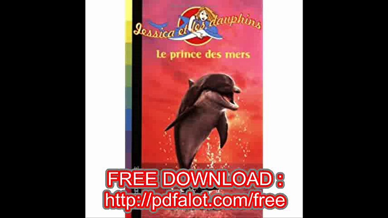 Jessica et les dauphins, Tome 8  Le prince des mers