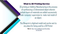 3D Printing Services and Prototyping Services