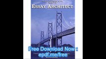 Essay Architect Essay Writing System (Common Core and NCTE-IRA Standards-Aligned Teaching Guide)