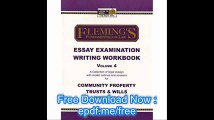 Essay Exam Writing Workbook Volume 4 (Community Property, Trusts and Wills and Remedies)