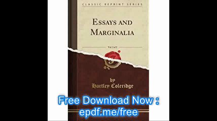 Essays and Marginalia, Vol. 2 of 2 (Classic Reprint)