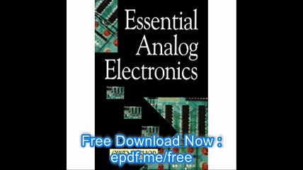 Essential Analog Electronics