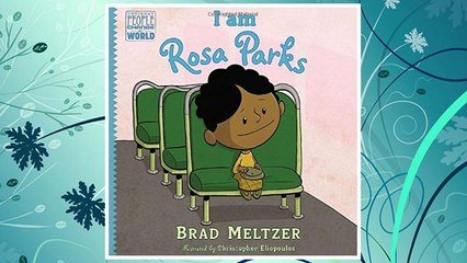 Download PDF I am Rosa Parks (Ordinary People Change the World) FREE