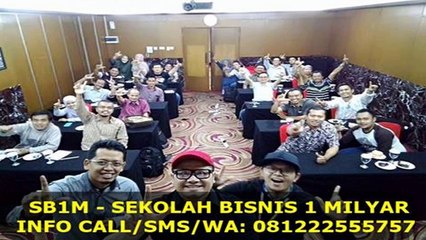 081222555757 Kursus Internet Marketing di SB1M