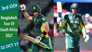 South Africa vs Bangladesh | 3rd ODI | 22 Oct 17 | Quinton de Kock, Faf du Plessis & Aiden Markram Fifty | Highlights