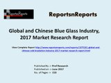 Blue Glass Industry 2017 Market Size, Share and Growth Analysis Research Report