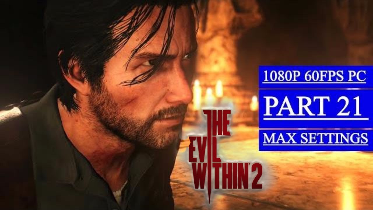 THE EVIL WITHIN 2 Walkthrough Gameplay Part 21 - Burning The Altar (PC)
