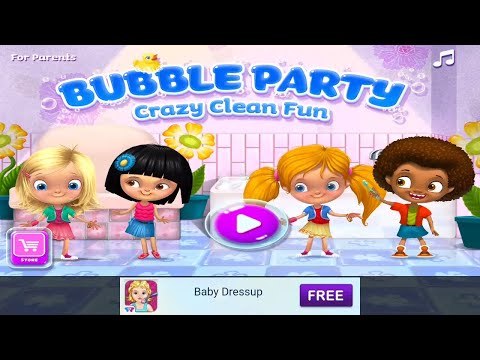 Best android games | Play Bubble Party - Crazy Clean Fun | Fun Kids Games