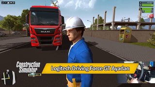 Construction Simulator new Logitech Direksiyon Performansı ve Ayarları ile MAN TGX D38 (Türkçe)