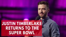 Justin Timberlake will headline Super Bowl LII halftime show