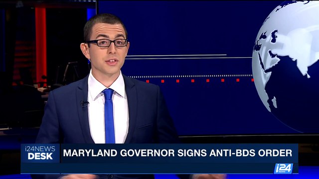 i24NEWS DESK | Maryland governor signs anti-BDS order | Monday, October 23rd 2017