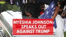 Fallen soldier's widow Myeshia Johnson says Trump call 'made me cry even worse'