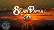 Slam Patta Riddim-Instrumental | DanceHall 2017