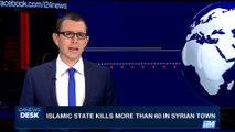 i24NEWS DESK | Islamic State kills more than 60 in Syrian town | Monday, October 23rd 2017