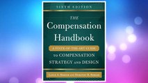 Download PDF The Compensation Handbook, Sixth Edition: A State-of-the-Art Guide to Compensation Strategy and Design FREE