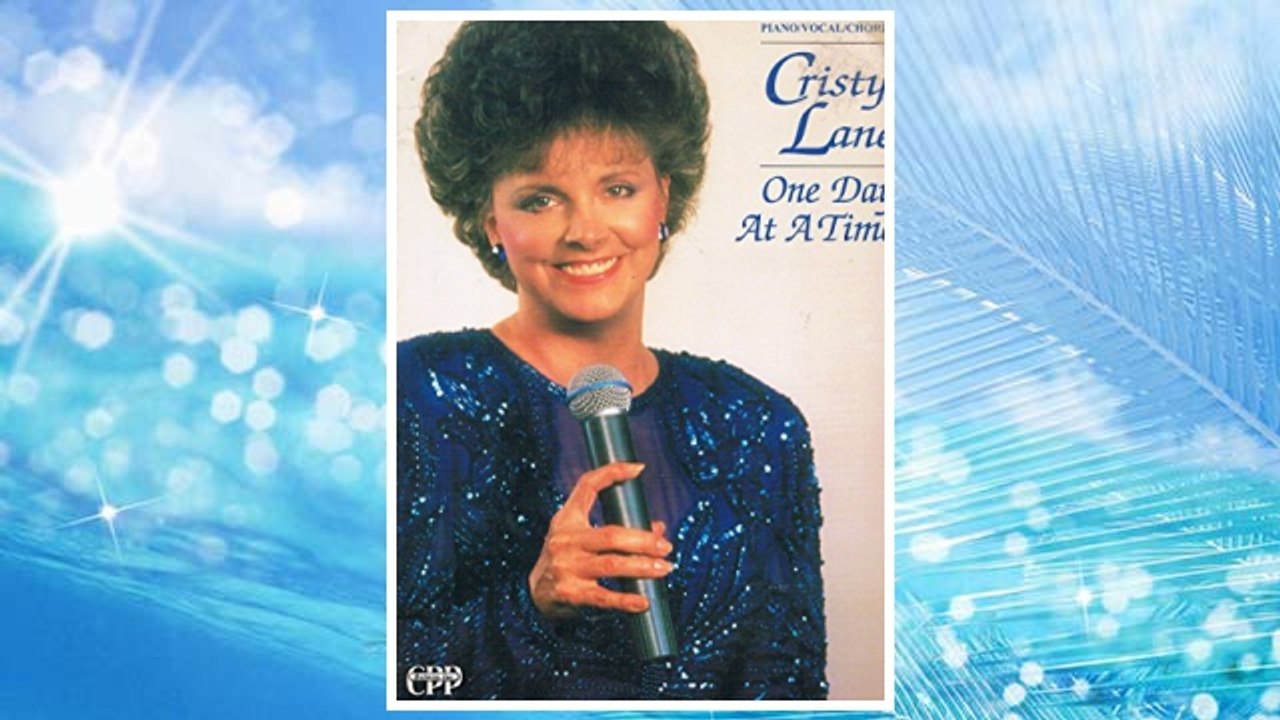 Download PDF Cristy Lane -- One Day at a Time: Piano/Vocal/Chords FREE