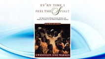 Download PDF Ev'ry Time I Feel the Spirit: 101 Best-Loved Psalms, Gospel Hymns & Spiritual Songs of the African-American Church FREE
