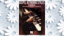 Download PDF Gospel Keyboard Styles: A Complete Guide to Harmony, Rhythm and Melody in Authentic Gospel Style (Harrison Music Education Systems) FREE