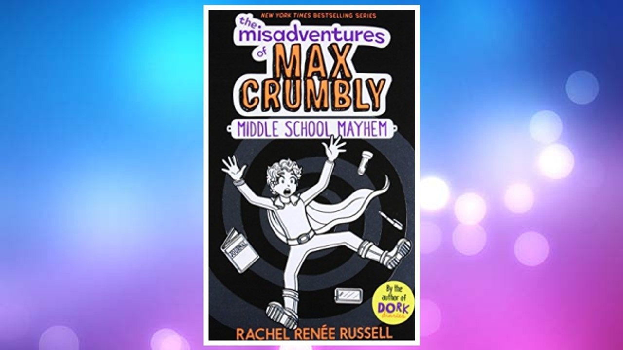 Download PDF The Misadventures of Max Crumbly 2: Middle School Mayhem FREE