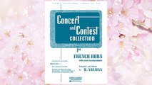 Download PDF Concert and Contest Collection: French Horn (in F) - Solo Part (Rubank Solo Collection) (Rubank Educational Library) FREE