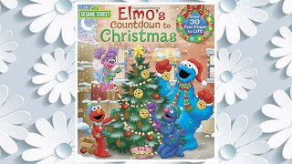 Download PDF Elmo's Countdown to Christmas (Sesame Street) (Lift-the-Flap) FREE