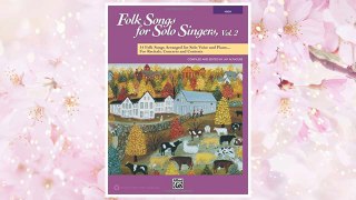 Download PDF Folk Songs for Solo Singers, Vol 2: 14 Folk Songs Arranged for Solo Voice and Piano for Recitals, Concerts, and Contests (High Voice) FREE