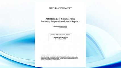 Download PDF Affordability of National Flood Insurance Program Premiums: Report 1 FREE
