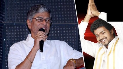 விஐய் அரசியல் க்கு வாருவார் - S. A. Chandrasekhar || Vijay_should_decide_about_entering_Politics_-_S._A._C